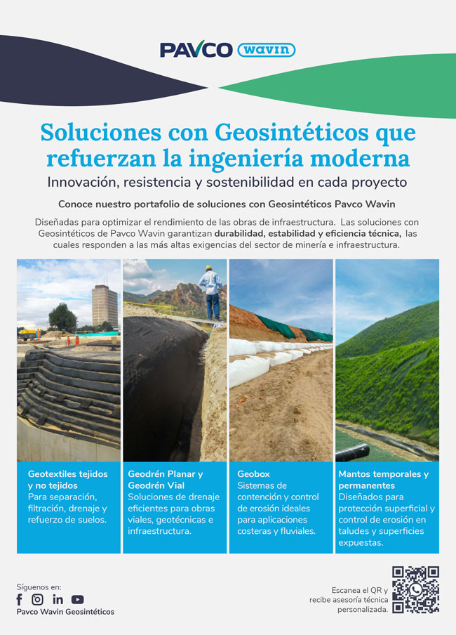 Construyendo Obras & Vías - Pavco Wavin: Soluciones con Geosintéticos que refuerzan la ingeniería moderna