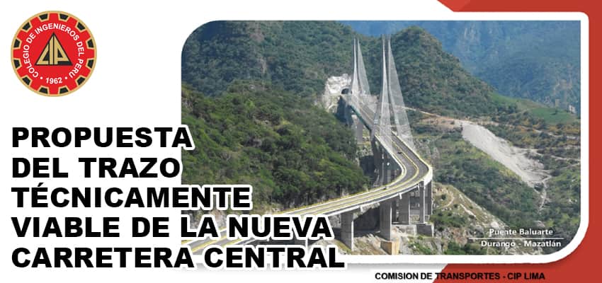 TRAZO DE LA NUEVA CARRETERA CENTRAL