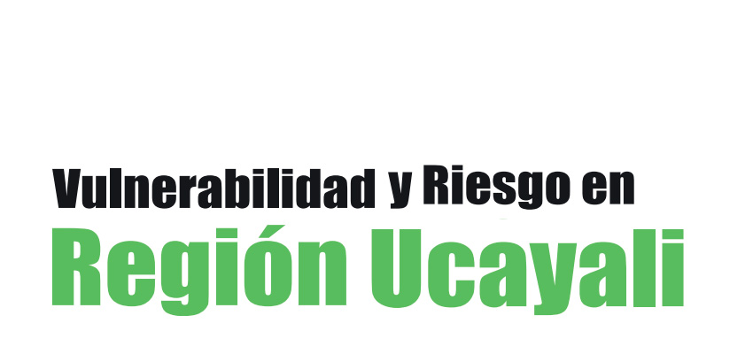 Mapas de vulnerabilidad, riesgo y desarrollo regional: una síntesis aplicada para la gestión territorial en Ucayali (Perú)